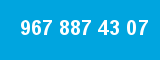 967 887 43 07